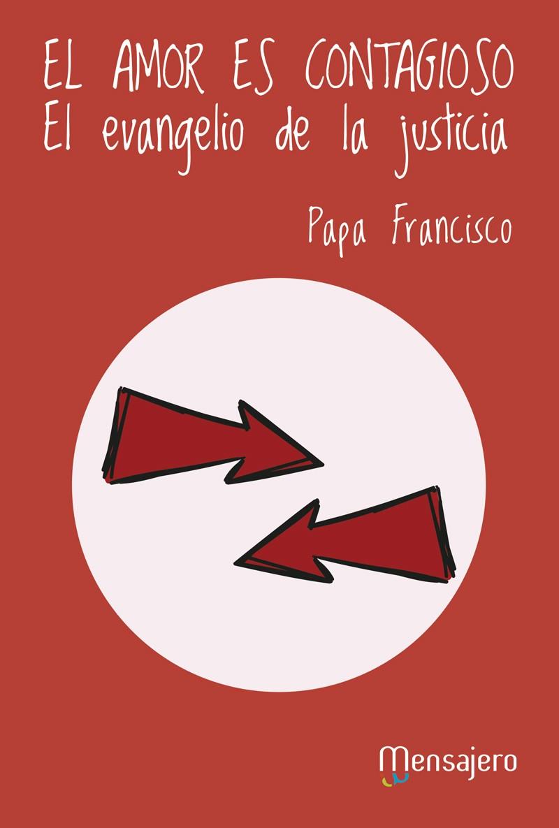 AMOR ES CONTAGIOSO, EL | 9788427139251 | PAPA FRANCISCO