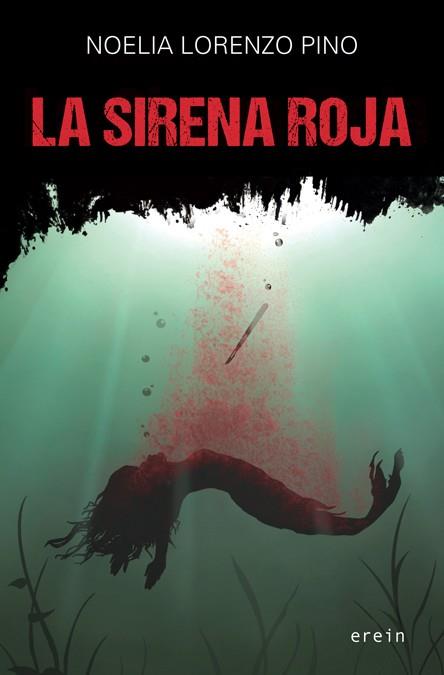 SIRENA ROJA, LA | 9788497469845 | LORENZO PINO, NOELIA