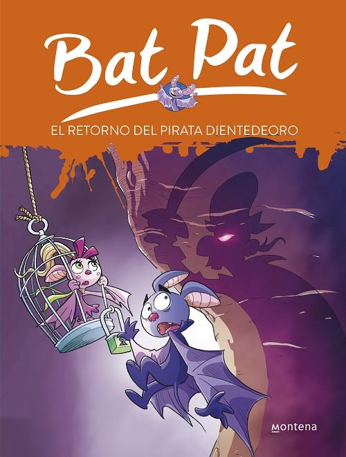 RETORNO DEL PIRATA DIENTEDEORO, EL | 9788417460013 | PAVANELLO, ROBERTO
