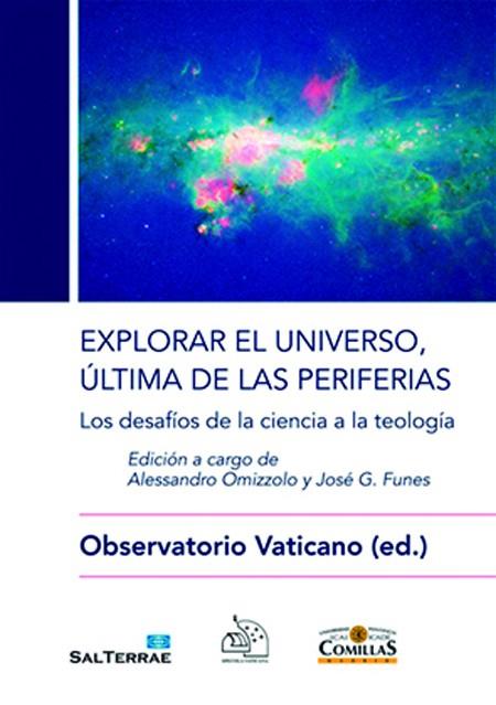 EXPLORAR EL UNIVERSO, ÚLTIMA DE LAS PERIFERIAS | 9788484686095 | VARIOS AUTORES