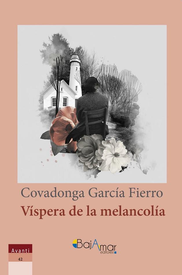 VÍSPERA DE LA MELANCOLÍA | 9791399133813 | GARCIA FIERRO, COVADONGA