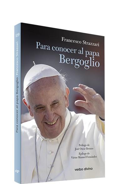 PARA CONOCER AL PAPA BERGOGLIO | 9788499459783 | STRAZZARI, FRANCESCO