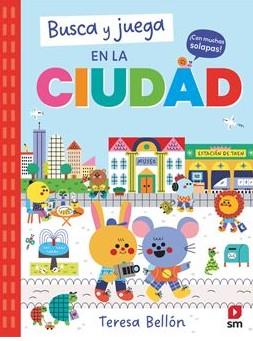 BUSCA Y JUEGA EN LA CIUDAD | 9788410552630 | BELLÓN, TERESA