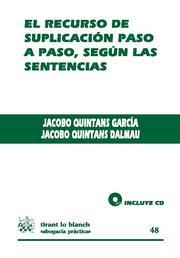 RECURSO DE SUPLICACIÓN PASO A PASO , SEGÚN LAS SENTENCIAS, EL | 9788499850757 | QUINTANS GARCÍA, JACOBO