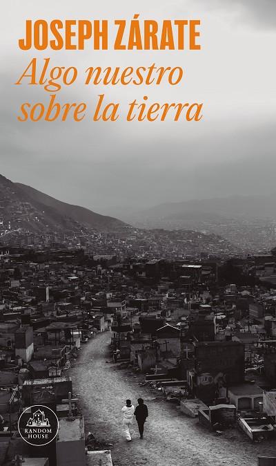 ALGO NUESTRO SOBRE LA TIERRA | 9788439742654 | ZÁRATE, JOSEPH