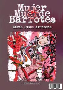 MUJER MUERDE BARROTES. MATÉTICA | 9788416480845 | ARENZANA MAGAÑA, MARÍA LUISA