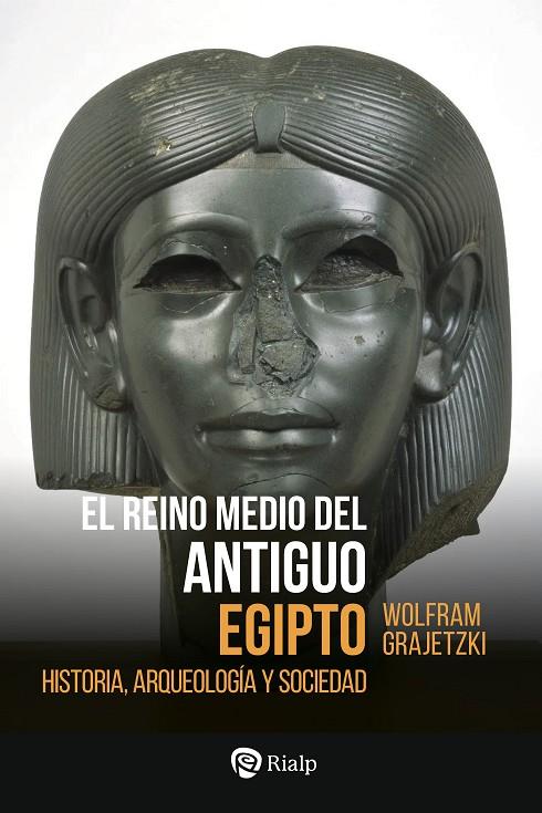 REINO MEDIO DEL ANTIGUO EGIPTO, EL | 9788432170201 | GRAJETZKI, WOLFRAM