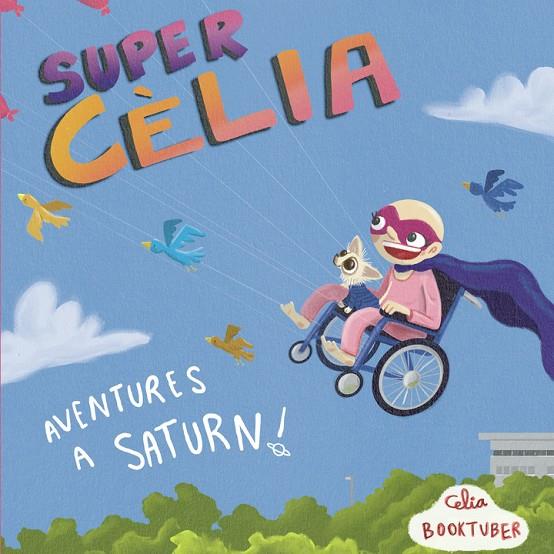 SUPERCÈLIA - AVENTURES A SATURN! | 9788409383788 | JIMENEZ RANCHAL, PATRICIA