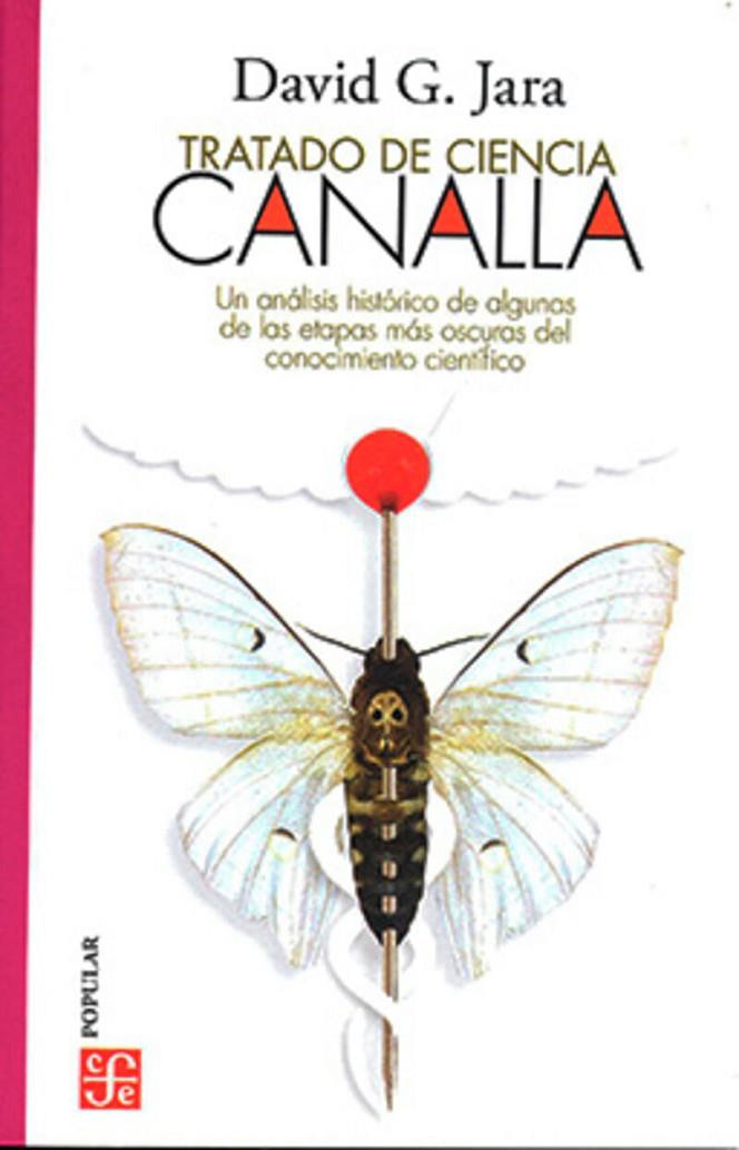 TRATADO DE CIENCIA CANALLA | 9786071674111 | JARA, DAVID G.
