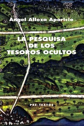 PESQUISA DE LOS TESOROS OCULTOS, LA | 9788418935565 | ALLOZA APARICIO, ÁNGEL