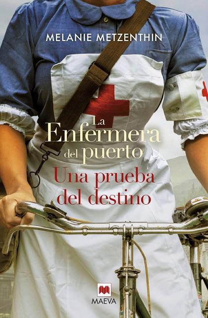 ENFERMERA DEL PUERTO, LA. UNA PRUEBA DEL DESTINO | 9788419638144 | METZENTHIN, MELANIE