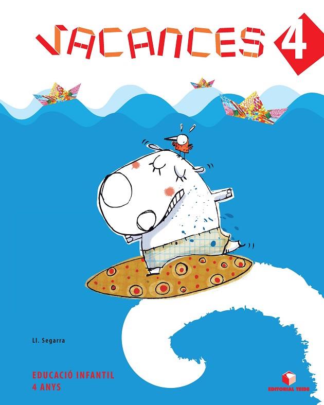 QUADERN VACANCES 4 ANYS - P4 | 9788430706709 | SEGARRA NEIRA, JOSEP LLUÍS
