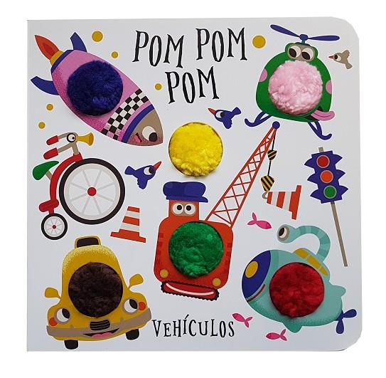 POM POM POM. VEHICULOS | 9788413346960 | VAN DOOREN, NICOLE
