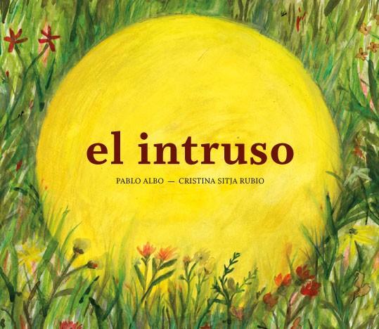INTRUSO, EL | 9788494285400 | SITJA / ALBO