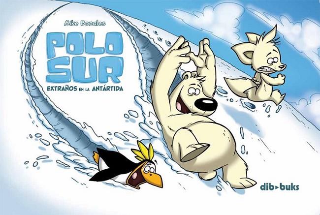 POLO SUR | 9788492902644 | BONALES, MIKE