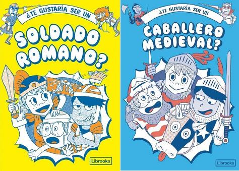 ¿TE GUSTARIA SER UN SOLDADO ROMANO O UN CABALLERO MEDIEVAL? | 9788412506099 | AKIYAMA, TAKAYO/PRESTWICH, MICHAEL/PANG, HANNAH/AMSON-BRADSHAW, GEORGIA/MATYSZAK, PHILLIP