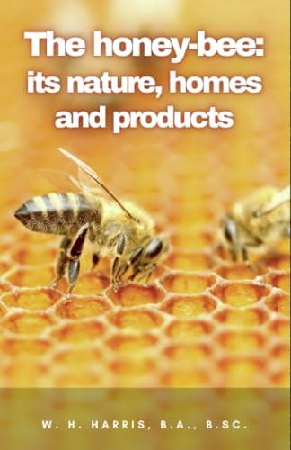 HONEY-BEE, THE | 9791222411439 | HARRIS, W. H.