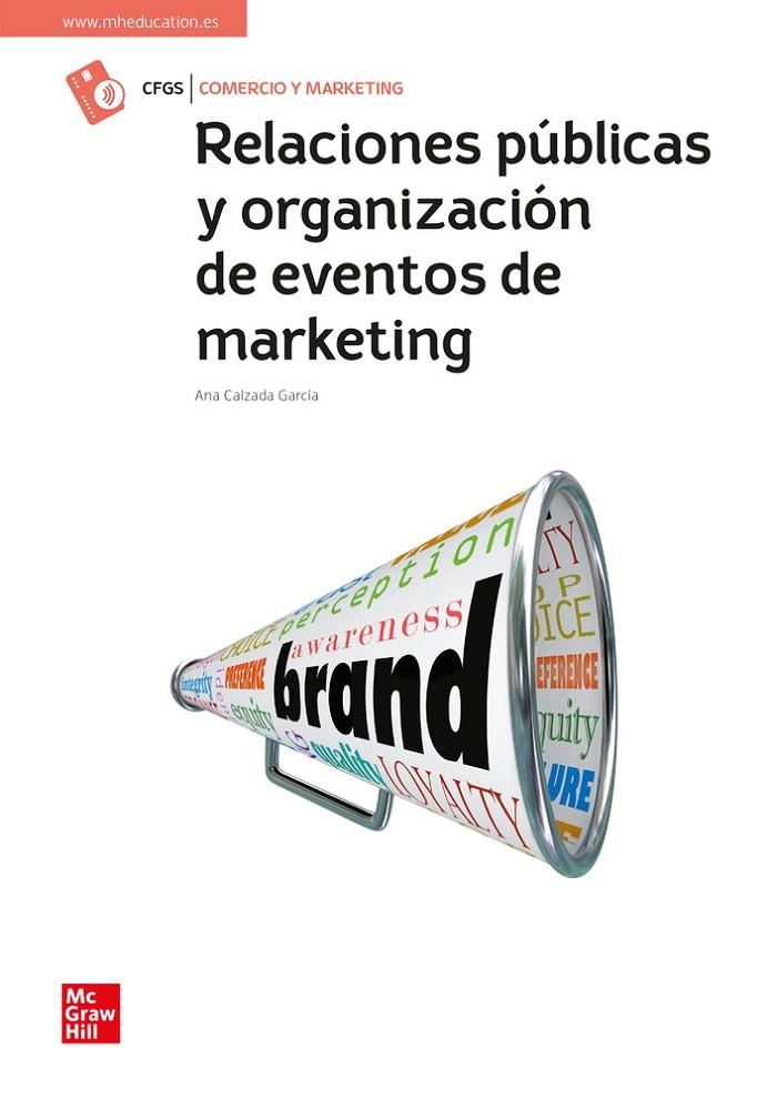 RELACIONES PÚBLICAS Y ORGANIZACIÓN DE EVENTOS DE MARKETING | 9788448627232 | CALZADA, ANA