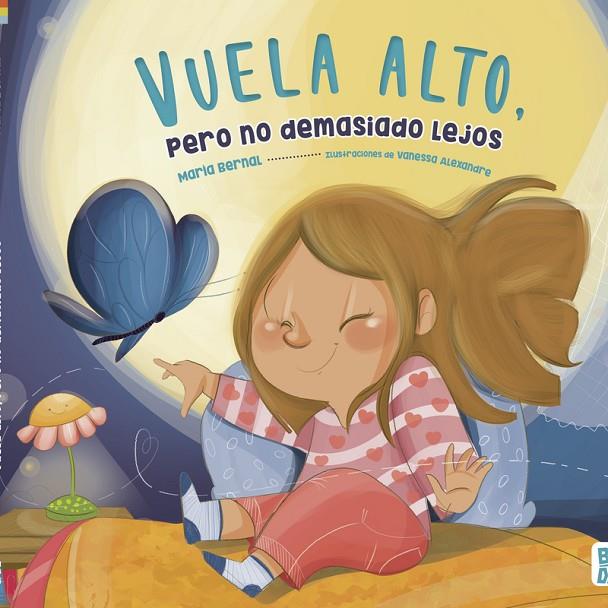 VUELA ALTO, PERO NO DEMASIADO LEJOS | 9788419454270 | BERNAL, MARIA