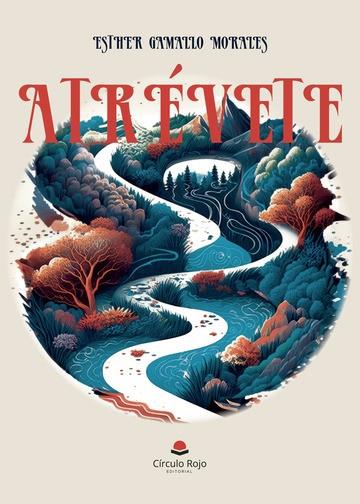 ATRÉVETE | 9788411754484 | GAMALLO MORALES, ESTHER