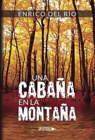 CABAÑA EN LA MONTAÑA, UNA | 9788417436353 | DEL RÍO, ENRICO