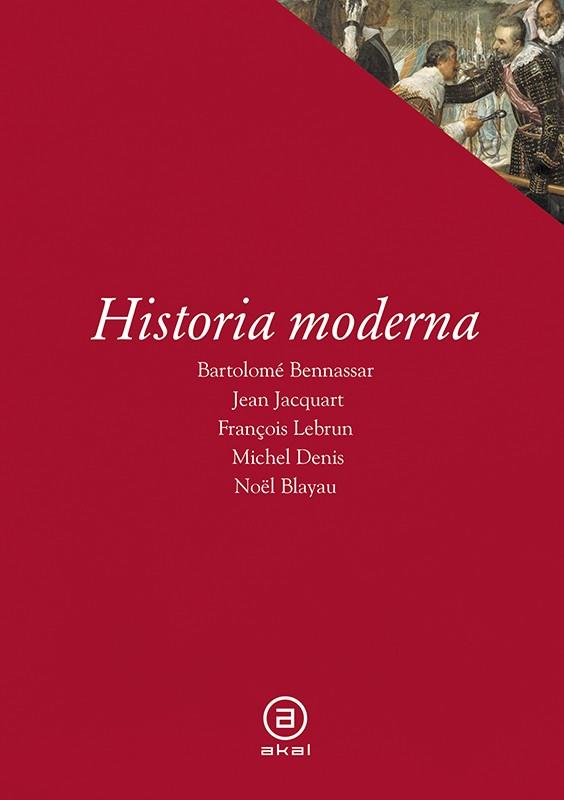 HISTORIA MODERNA | 9788476009901 | BENNASAR / JACQUART / LEBRUN