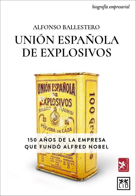 UNIÓN ESPAÑOLA DE EXPLOSIVOS | 9788416894956 | BALLESTERO, ALFONSO