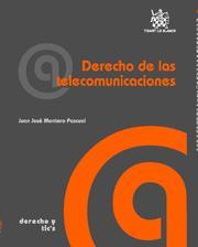 DERECHO DE LAS TELECOMUNICACIONES | 9788484569886 | MONTERO PASCUAL, JUAN JOSÉ
