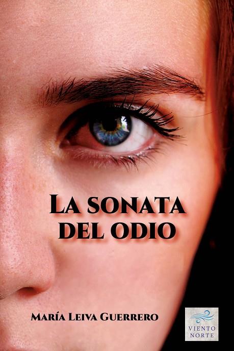 SONATA DEL ODIO, LA | 9788412435986 | LEIVA GUERRERO, MARÍA