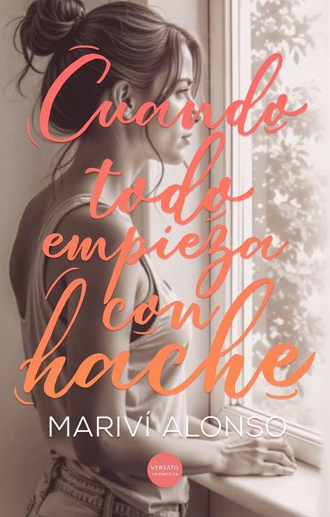 CUANDO TODO EMPIEZA CON HACHE | 9788418883972 | ALONSO, MARIVI