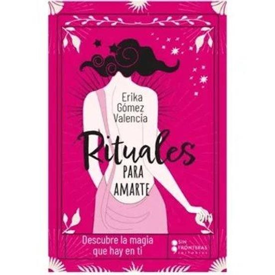 RITUALES PARA AMARTE | 9786287544147 | GÓMEZ VALENCIA, ERIKA