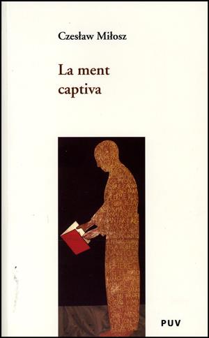 MENT CAPTIVA, LA | 9788437061009 | MILOSZ, CZESLAW