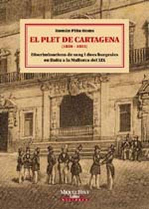 PLET DE CARTAGENA (1850-1855), EL | 9788479671136 | PIÑA HOMS, ROMAN