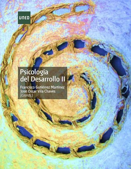 PSICOLOGÍA DEL DESARROLLO II | 9788436262513 | GUTIERREZ MARTINEZ, FRANCISCO