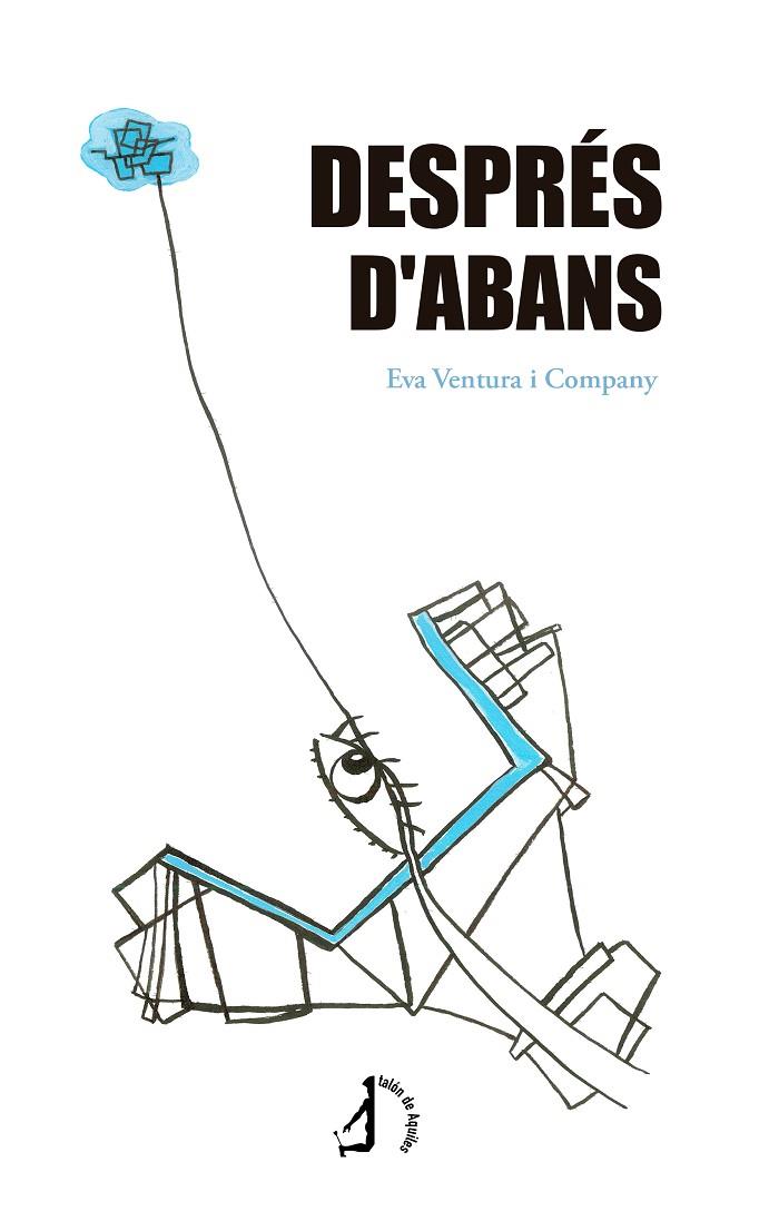 DESPRÉS D’ABANS | 9788410403574 | VENTURA I COMPANY, EVA