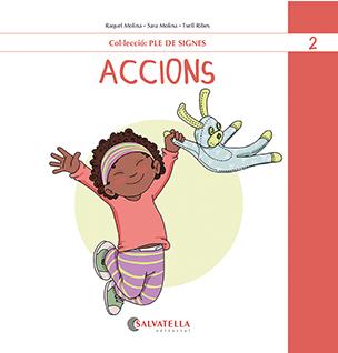 ACCIONS | 9788419565464 | MOLINA GALLART, RAQUEL / MOLINA GALLART, SARA