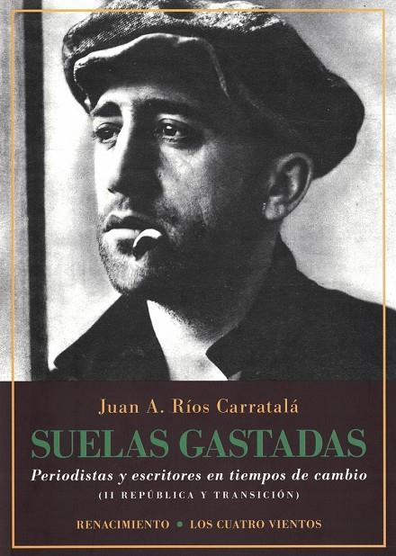 SUELAS GASTADAS | 9788497175302 | RÍOS CARRATALÁ, JUAN ANTONIO