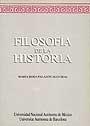 FILOSOFÍA DE LA HISTORIA | 9788474888669 | PALAZÓN MAYORAL, MARÍA ROSA