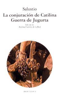 CONJURACION DE CATILINA: GUERRA DE JUGURTA | 9788446010203 | SALUSTIO