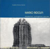 MARIO RIDOLFI. ARQUITECTURA, CONTINGENCIA Y PROCESO | 9788484484219 | ALONSO GARCIA, EUSEBIO
