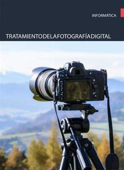 TRATAMIENTO DE LA FOTOGRAFÍA DIGITAL | 9788417232313 | EQUIPO EDITORIAL