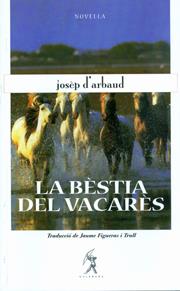 BÈSTIA DEL VACARÈS, LA | 9788496786202 | D'ARBAUD, JOSÈP