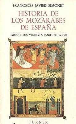 HISTORIA DE LOS MOZARABES EN ESPAÑA I | 9788475060866 | SIMONET, F. J.