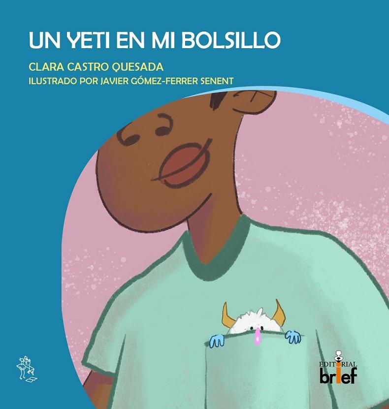 YETI EN MI BOLSILLO, UN | 9788418641213 | CASTRO QUESADA, CLARA