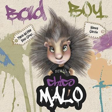 CHICO MALO BAD BOY | 9788427146495 | LÓPEZ, MARÍA DEL PILAR