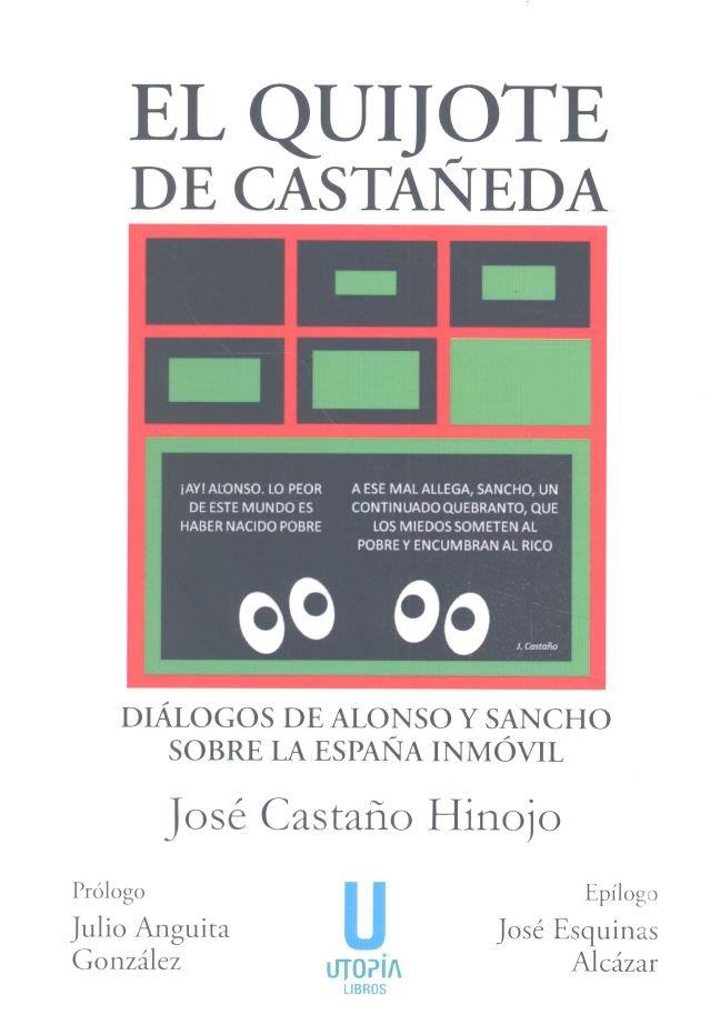 QUIJOTE DE CASTAÑEDA, EL | 9788494772689 | CASTAÑO HIDALGO, JOSÉ