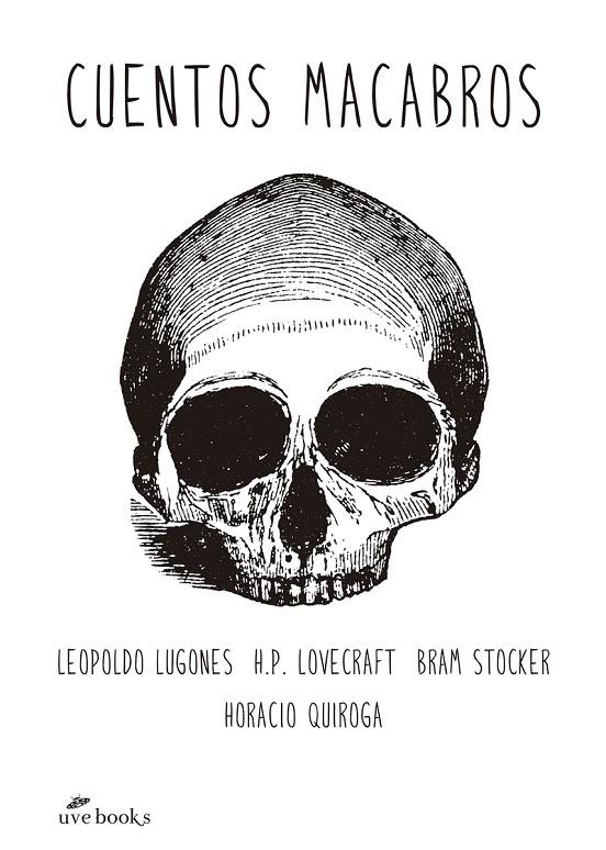 CUENTOS MACABROS | 9788494552922 | LUGONES, LEOPOLDO / LOVECRAFT, H. P. / STOKER, BRAM