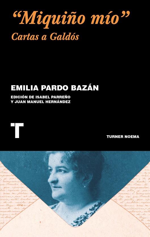 "MIQUIÑO MIO" | 9788417866600 | PARDO BAZAN, EMILIA