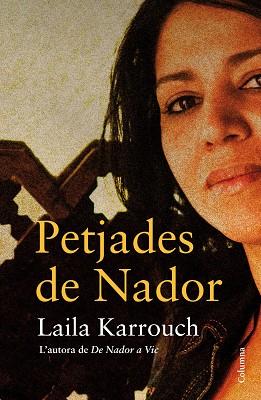 PETJADES DE NADOR | 9788466416566 | KARROUCH, LAYLA