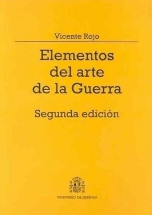 ELEMENTOS DEL ARTE DE LA GUERRA (2ª EDICIÓN) | 9788497815178 | ROJO, VICENTE
